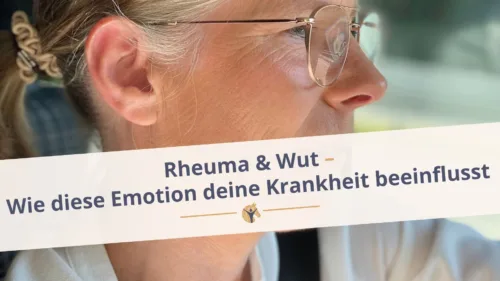 Blockgrafik: „Rheuma & Wut: Wie Wut auf deine Krankheit wirkt.“; Jutta Beckmann im Seitenprofil.