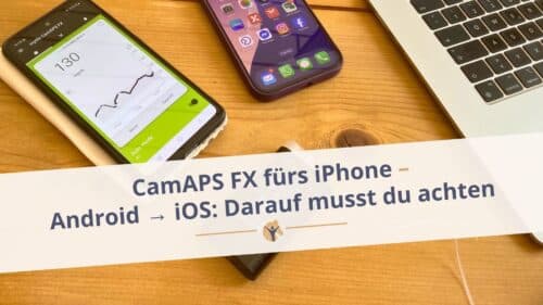 CamAPS FX auf dem iPhone: Wechsel von Android auf iOS